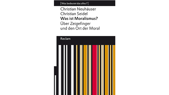Neuhäuser & Seidel: Was ist Moralismus? 